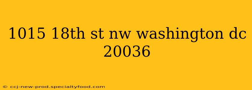 1015 18th st nw washington dc 20036