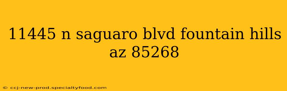 11445 n saguaro blvd fountain hills az 85268
