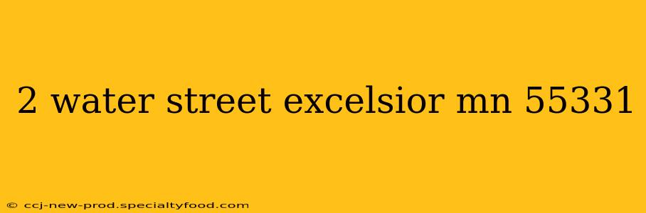 2 water street excelsior mn 55331