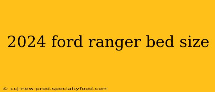 2024 ford ranger bed size