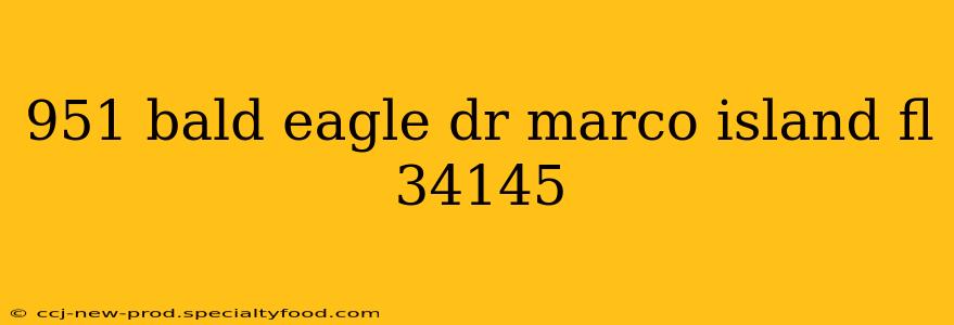 951 bald eagle dr marco island fl 34145
