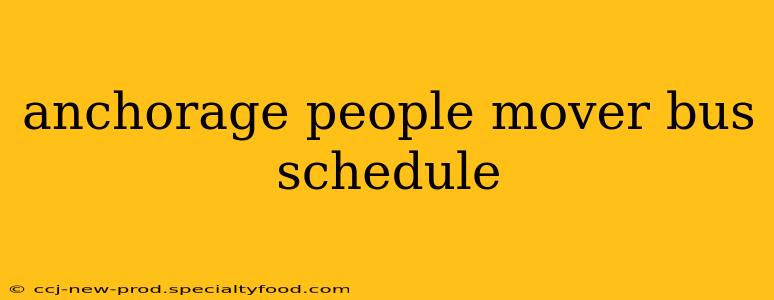 anchorage people mover bus schedule