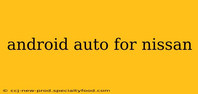 android auto for nissan