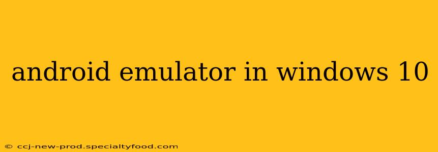 android emulator in windows 10