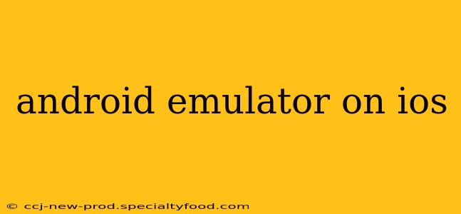 android emulator on ios
