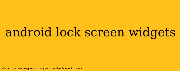 android lock screen widgets