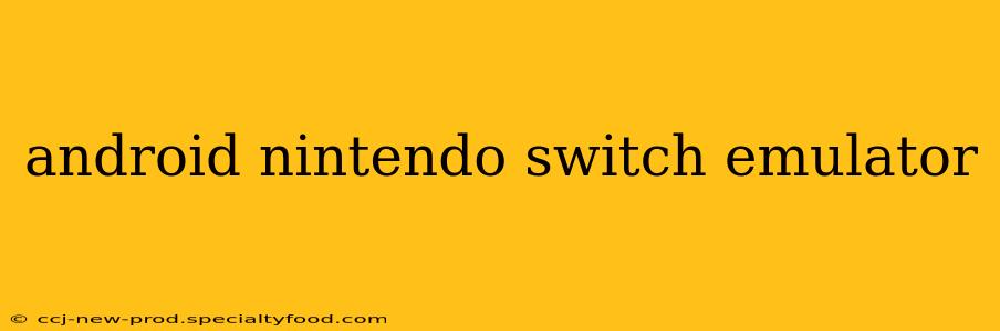 android nintendo switch emulator