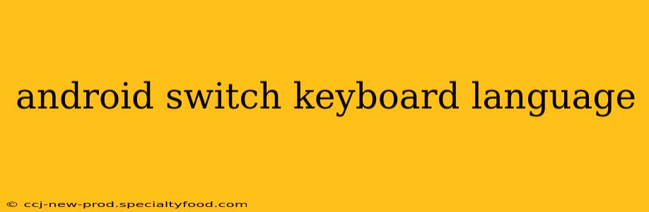 android switch keyboard language