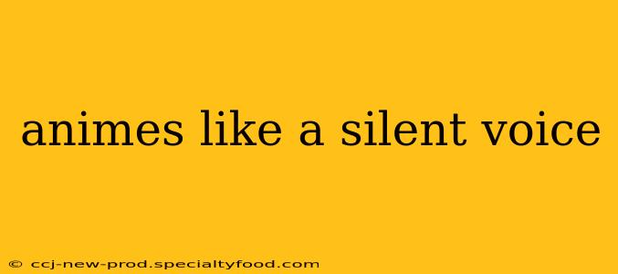 animes like a silent voice
