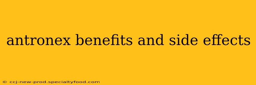 antronex benefits and side effects