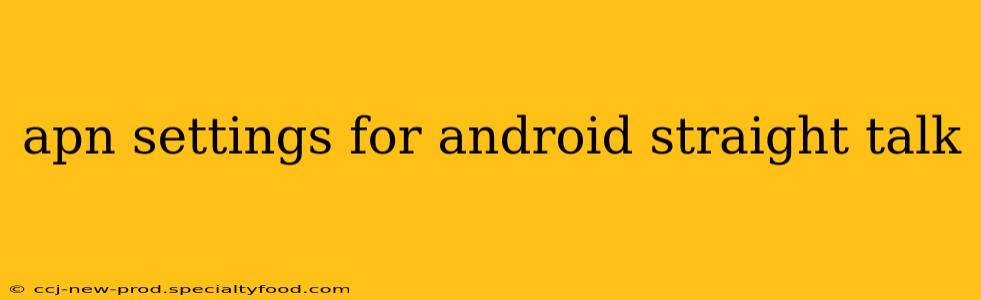 apn settings for android straight talk