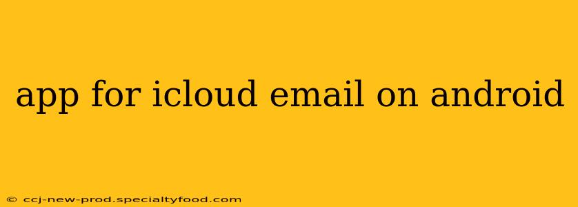 app for icloud email on android