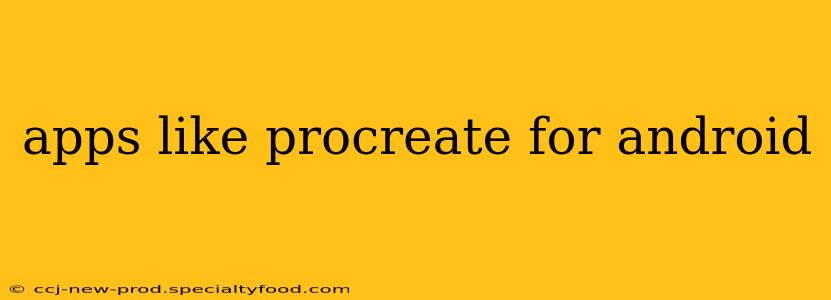 apps like procreate for android