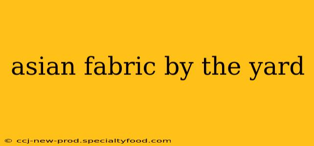 asian fabric by the yard