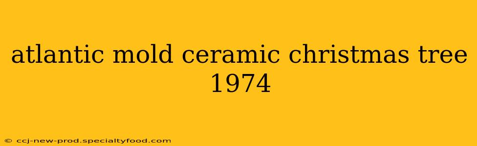 atlantic mold ceramic christmas tree 1974
