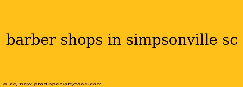 barber shops in simpsonville sc