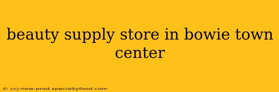 beauty supply store in bowie town center