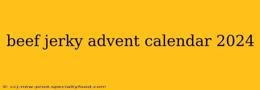 beef jerky advent calendar 2024
