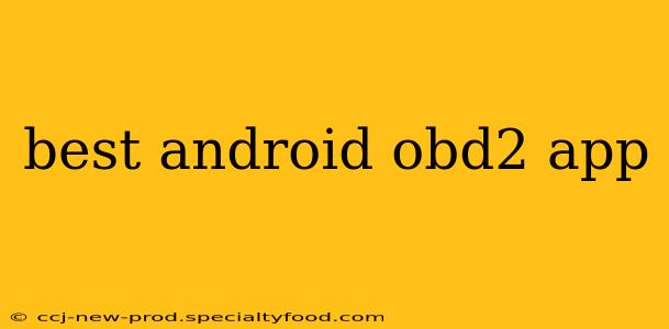 best android obd2 app
