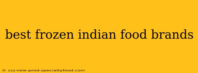 best frozen indian food brands