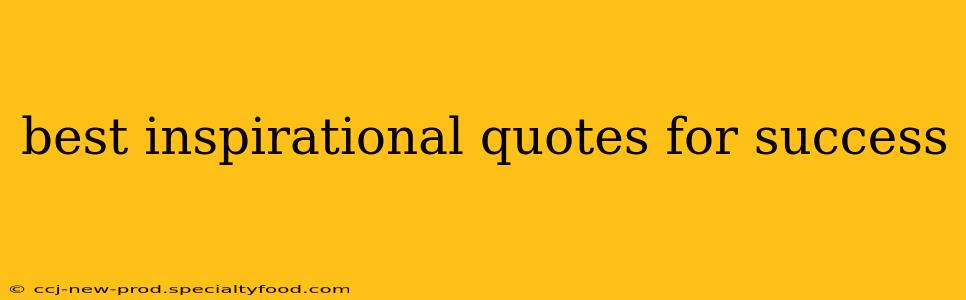 best inspirational quotes for success