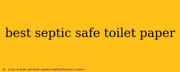 best septic safe toilet paper
