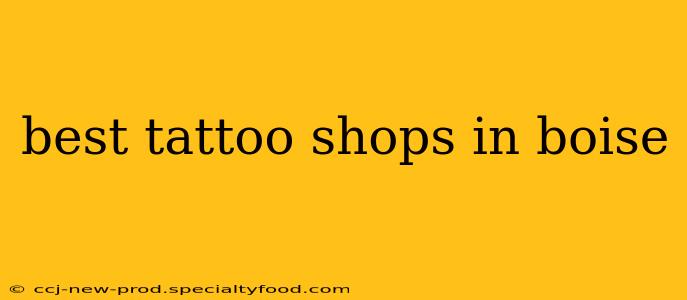 best tattoo shops in boise