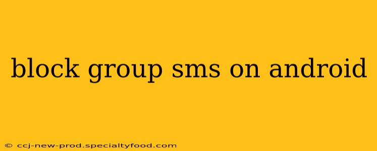 block group sms on android