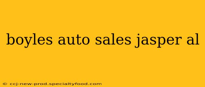 boyles auto sales jasper al
