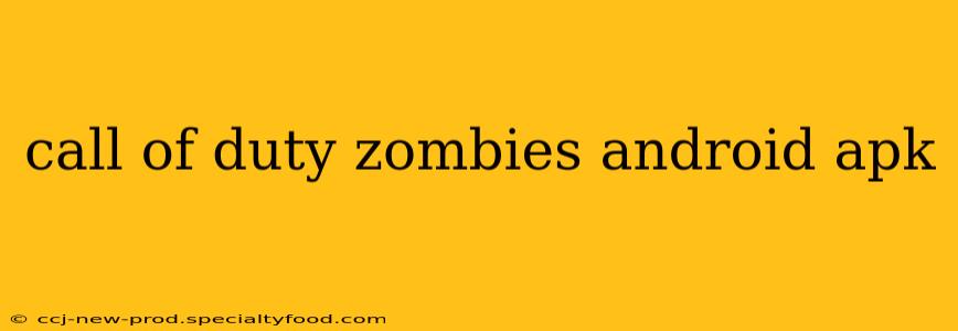 call of duty zombies android apk