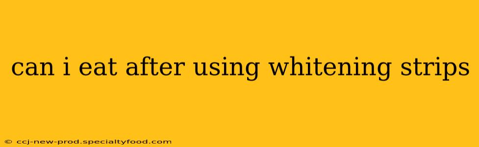 can i eat after using whitening strips