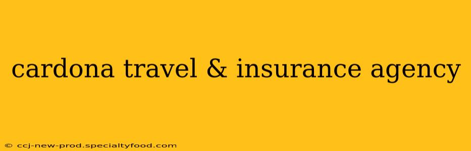 cardona travel & insurance agency