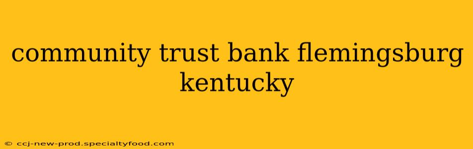 community trust bank flemingsburg kentucky