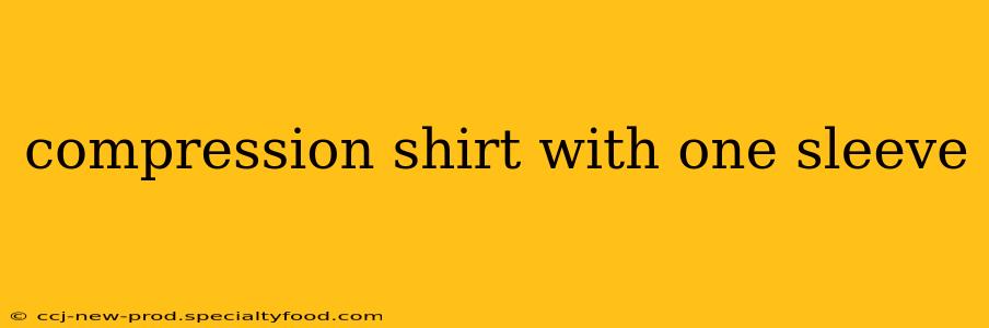 compression shirt with one sleeve
