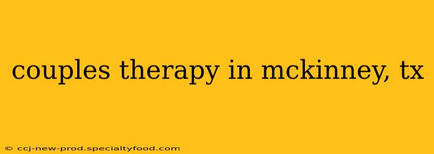 couples therapy in mckinney, tx
