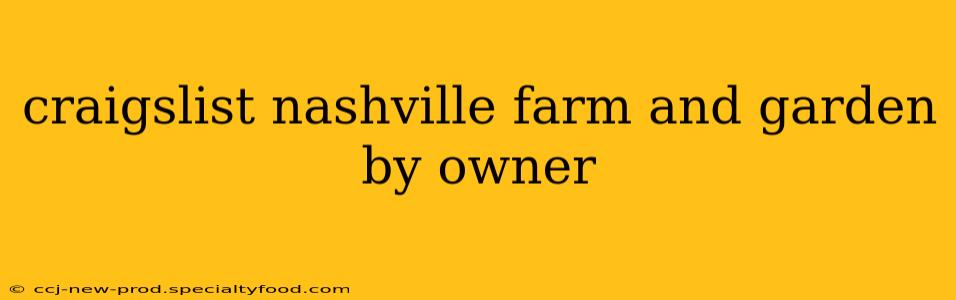 craigslist nashville farm and garden by owner