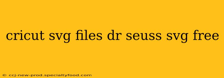 cricut svg files dr seuss svg free