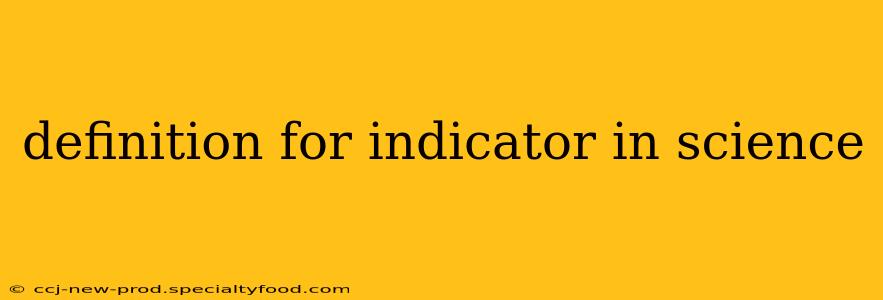 definition for indicator in science
