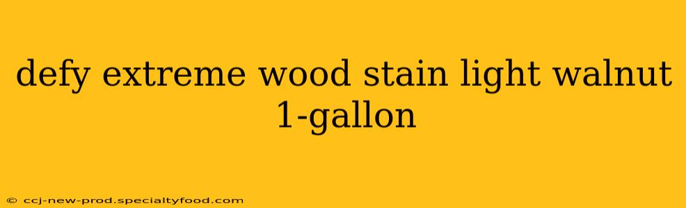 defy extreme wood stain light walnut 1-gallon
