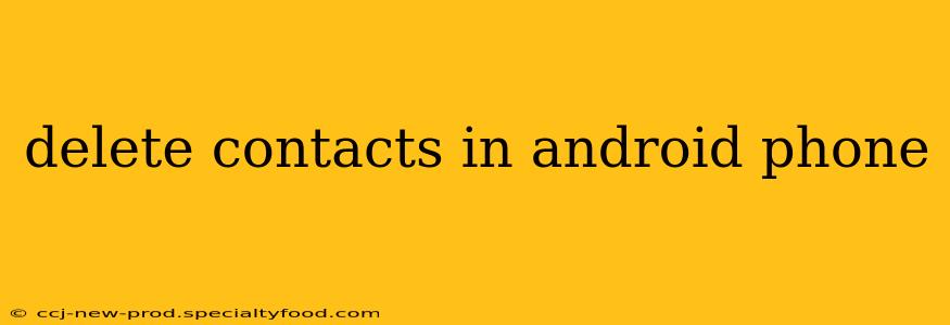 delete contacts in android phone