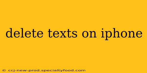 delete texts on iphone