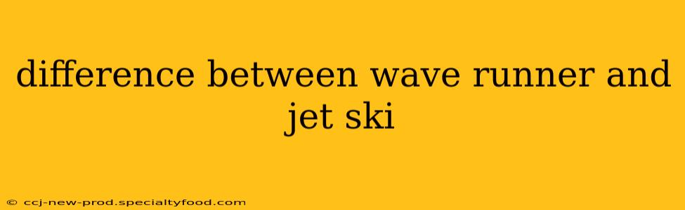 difference between wave runner and jet ski