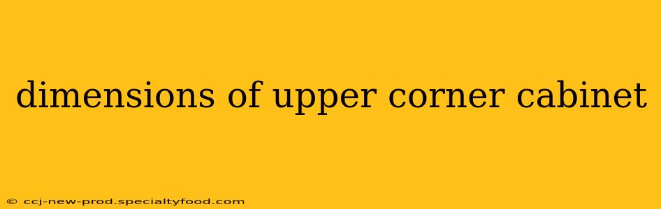 dimensions of upper corner cabinet