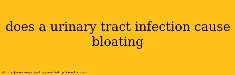 does a urinary tract infection cause bloating