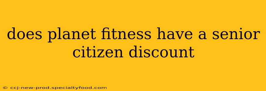 does planet fitness have a senior citizen discount