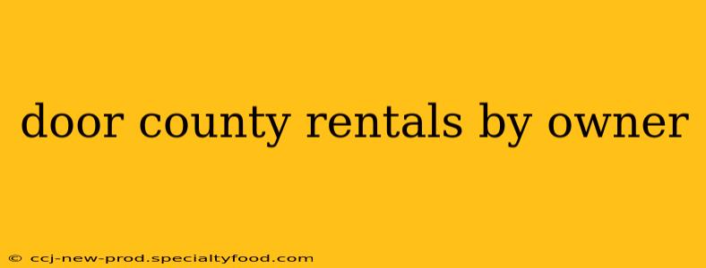 door county rentals by owner