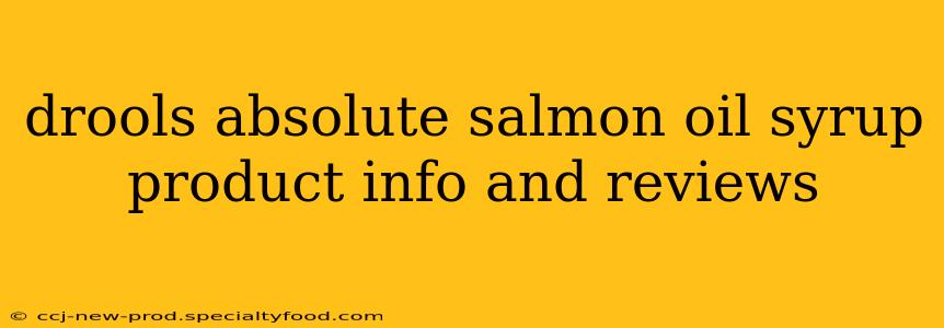 drools absolute salmon oil syrup product info and reviews