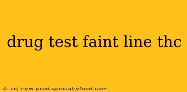 drug test faint line thc