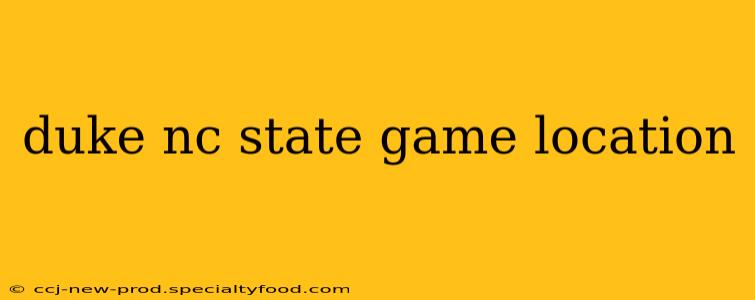 duke nc state game location