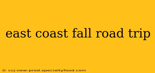 east coast fall road trip